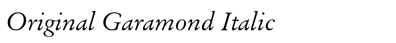 Original Garamond Italic